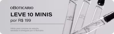 Leve 10 minis O Boticário por R$199!