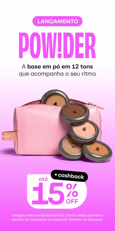 Lançamento Powder. Base em pó sequinha e prática, feita para pele brasileira. Vou testar. +cashback 15% off.