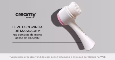 Creamy Skincare oferece escovinha de massagem de cortesia nas compras acima de R$9990 da marca. Imagem exibe escovinha branca com cabo rosa e botão de ação. Link de garantia disponível. Válido para produtos vendidos por Evas Perfumaria e entregue por Beleza na Web.