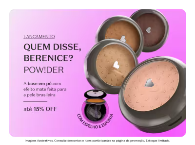 Imagem de um produto em pó com embalagem cinza e detalhes em rosa. O produto é apresentado como uma solução para a pele brasileira, com 15% de desconto. A embalagem possui um design com corações e uma frase em português que questiona "Quem disse, Berenice?".