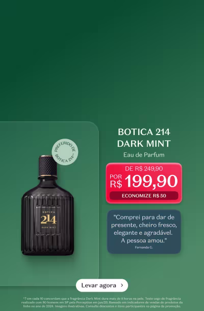 Botica 214 Dark Mint, Eau de Parfum, de R$249,90 por R$199,90, economize R$50.