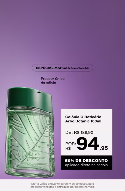 Arbo Botanic o Boticário - Desodorante Colônia Masculino 100ml De: R$ 189,90 Por: 94,95 Selo: 50% OFF (desconto aplicado direto na sacola) *Vendido e entregue por O Boticário