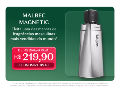Malbec Magnetic, uma das marcas de fragrâncias masculinas mais vendidas do mundo, com desconto de R$40 e preço final de R$219,90.