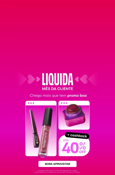 Imagem de fundo rosa vibrante com o texto "LIQUIDA DAS EXCLUSIVAS" em destaque. Abaixo, há uma promoção com dois produtos de maquiagem, com um desconto de 40% e a opção de parcelamento em até 10 vezes.