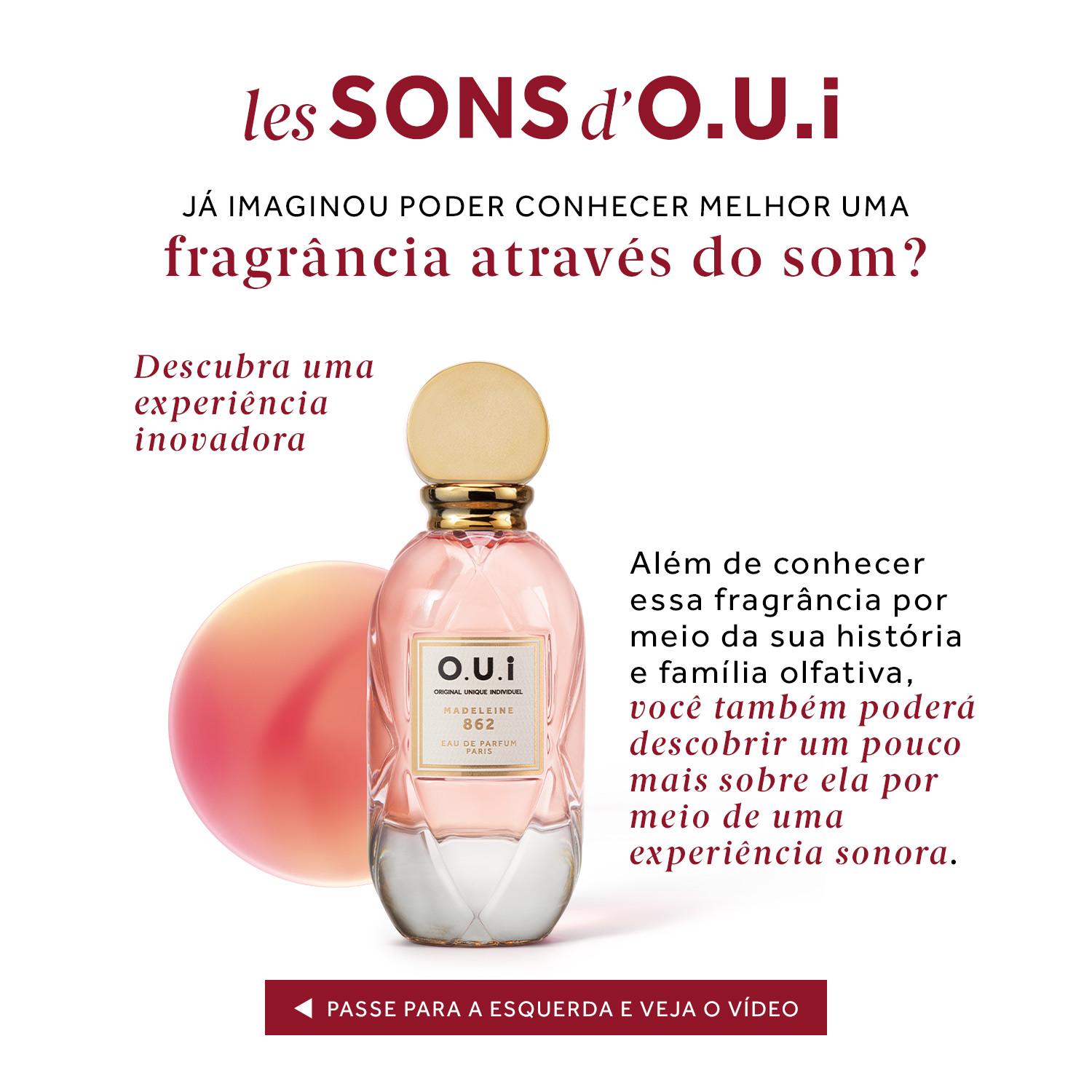 Combo O.U.i Madeleine 862: Eau de Parfum 75ml + Caixa | O.U.i