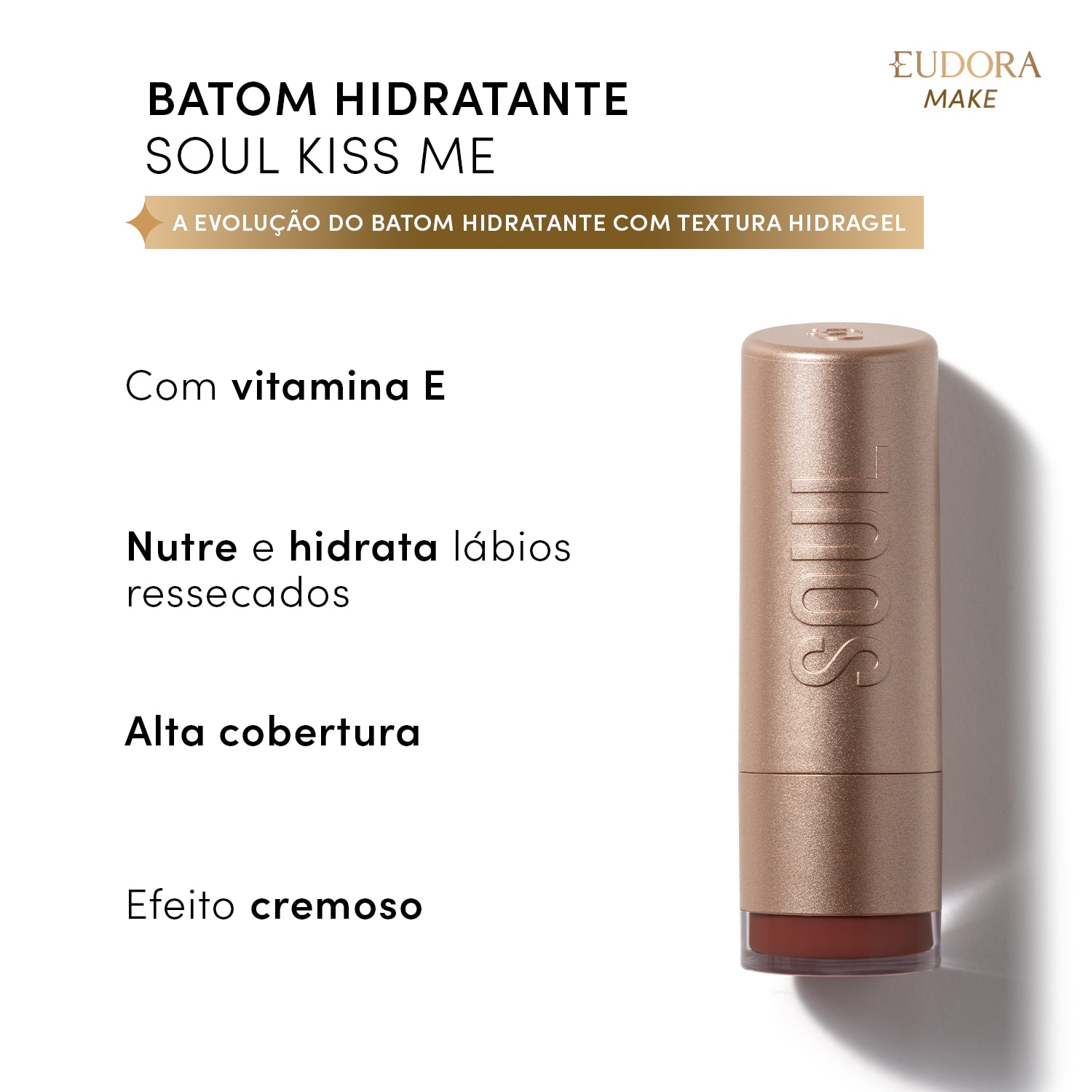 Combo SOUL Kiss Me Batom Bordô Look do Dia 3,7g + Batom Castanho Passarela 3,7g