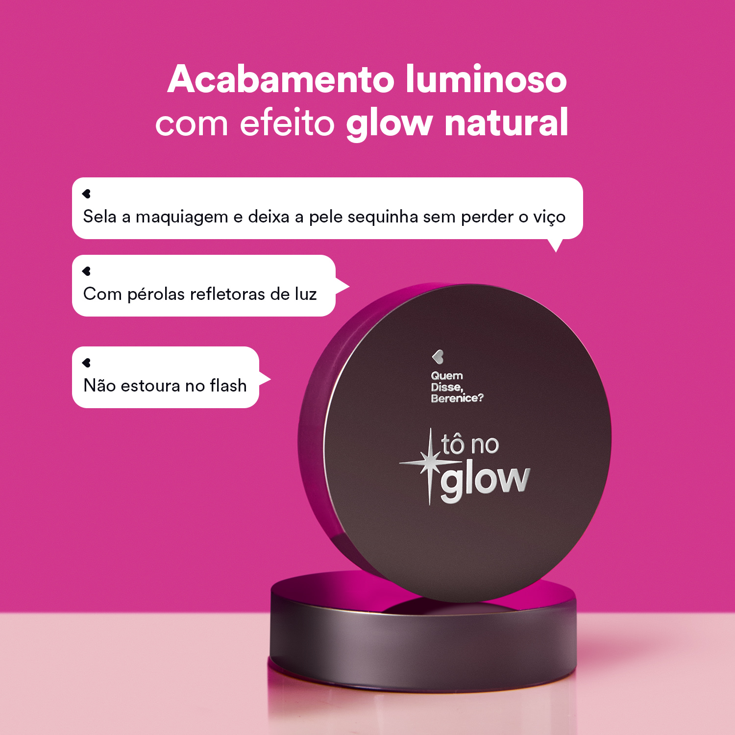 Pó Solto Translúcido Tô No Glow Quem Disse, Berenice? Cor 4 9g