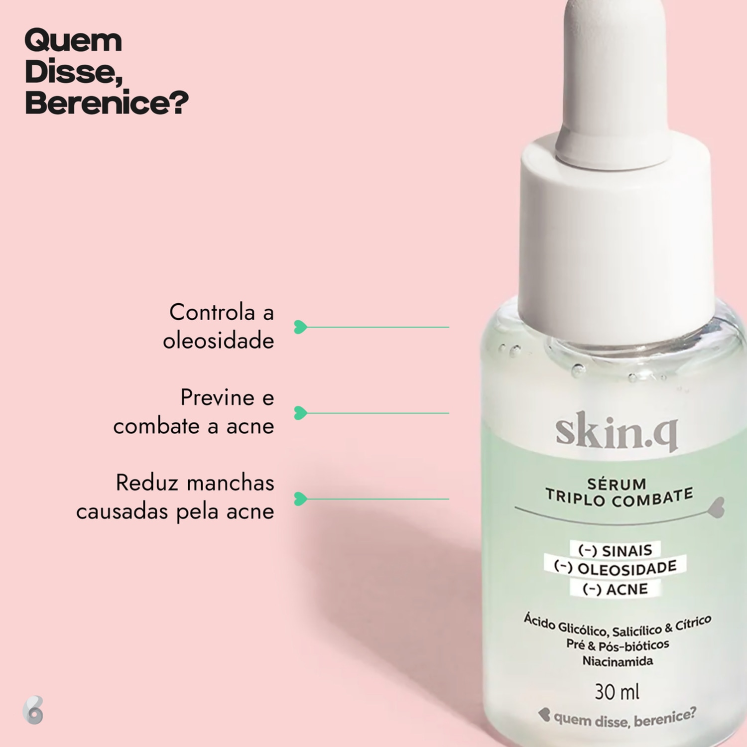 Sérum Facial Triplo Combate Skin.q Quem Disse, Berenice? 30ml