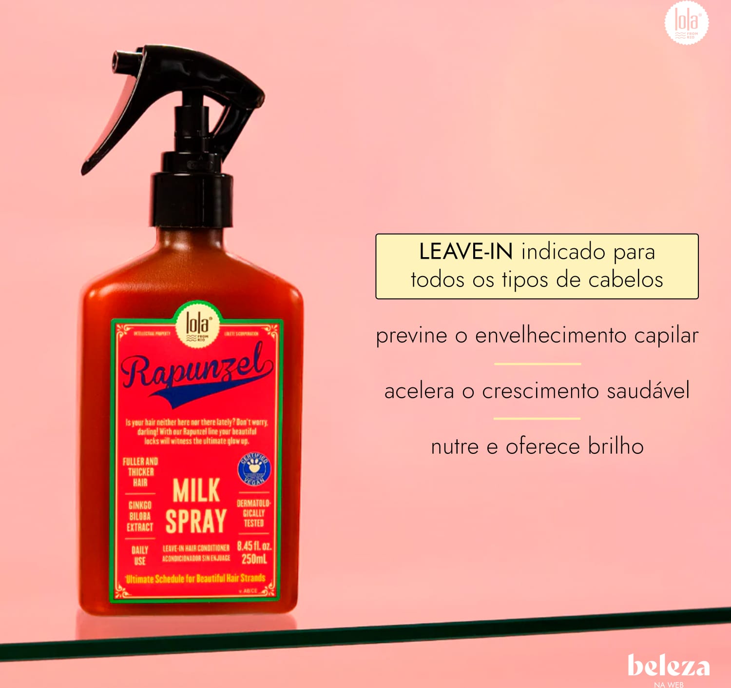 Frasco de spray de leite da marca Lola From Rio, com rótulo rosa e verde destacando a fórmula natural e vegana do produto. O frasco possui um gatilho preto e contém 250 ml do produto.