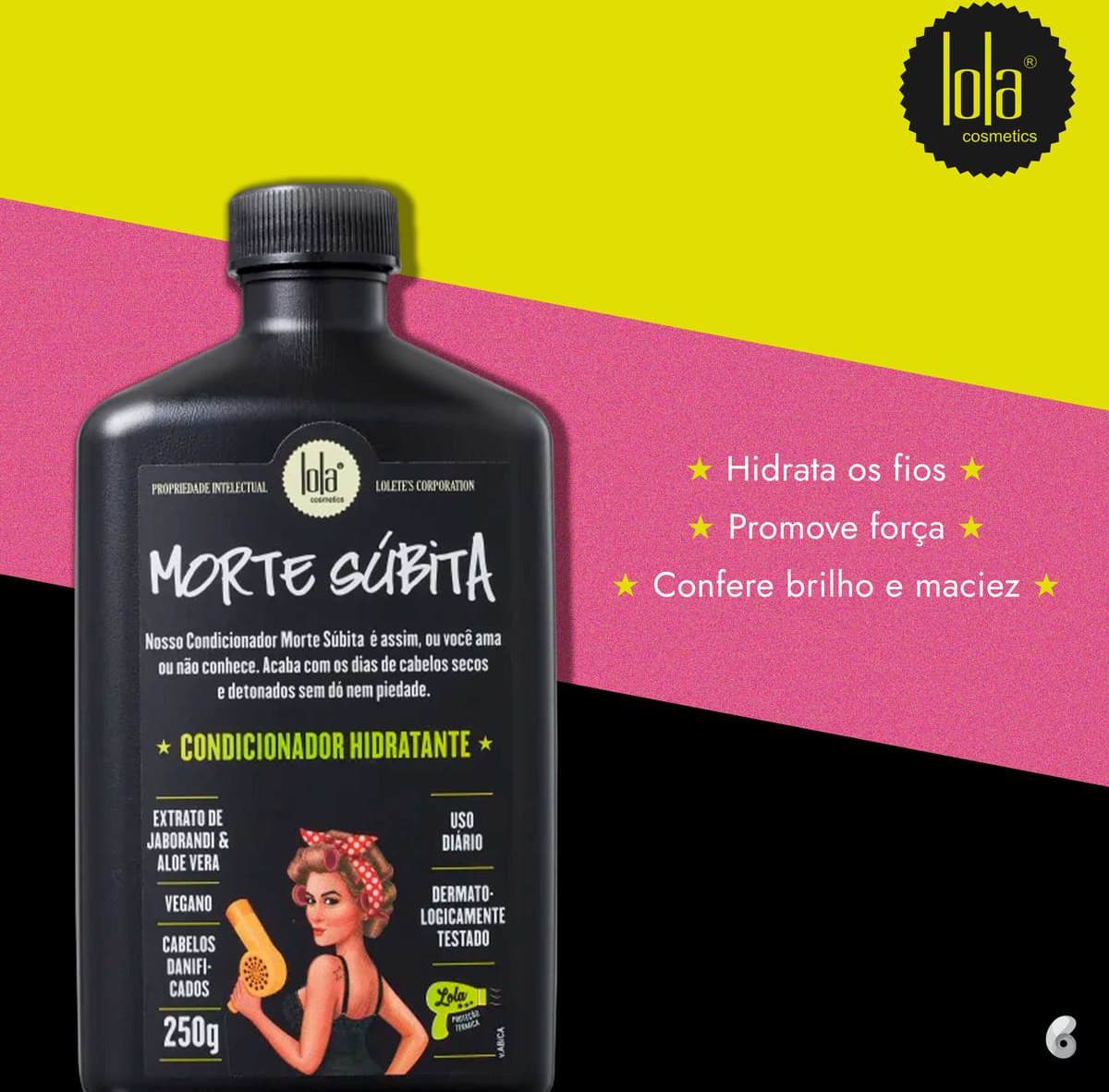 Frasco preto de condicionador capilar "Morte Súbita" da marca Lola From Rio, com rótulo destacando ingredientes.