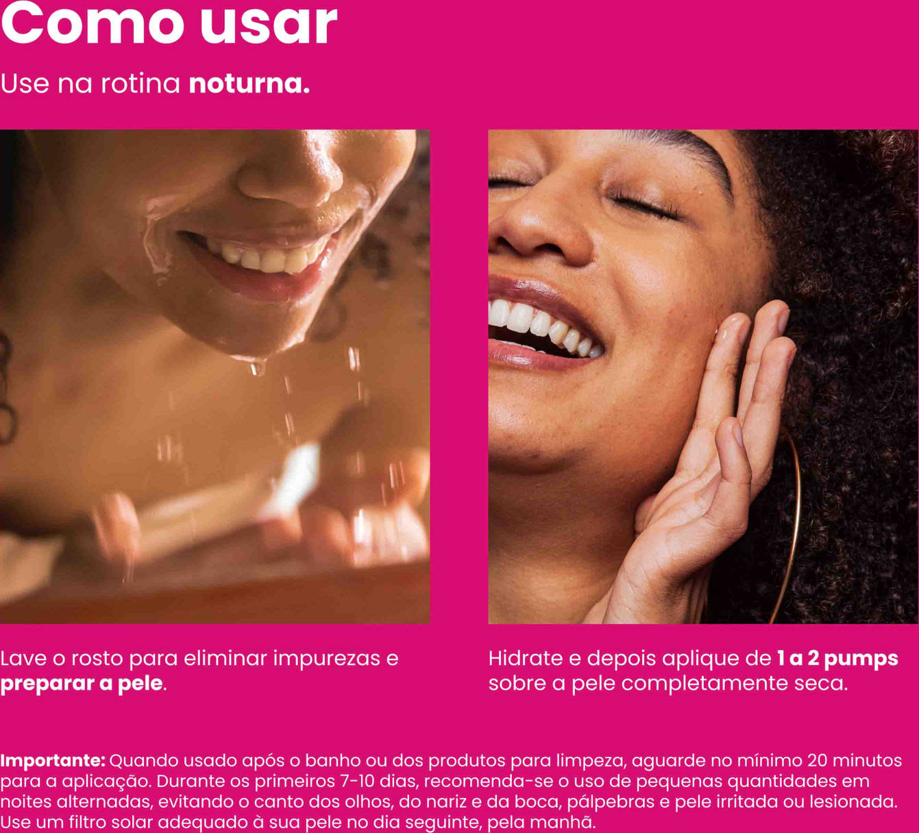 A imagem ensina como usar na pele.