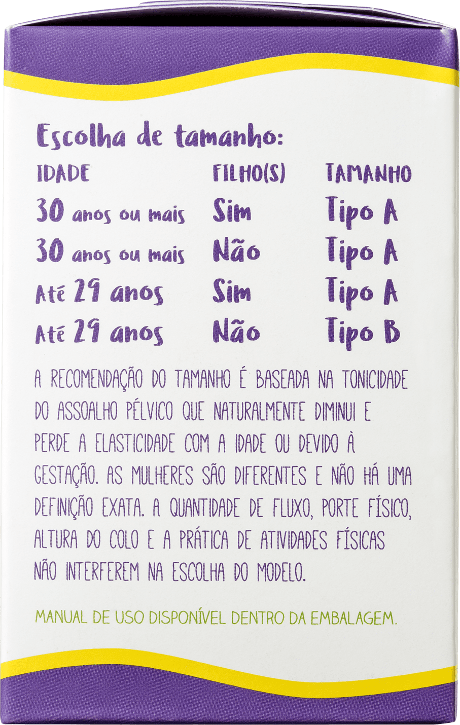 Violeta Cup Violeta Tipo B (-30 anos ou sem filhos) - Coletor Menstrual