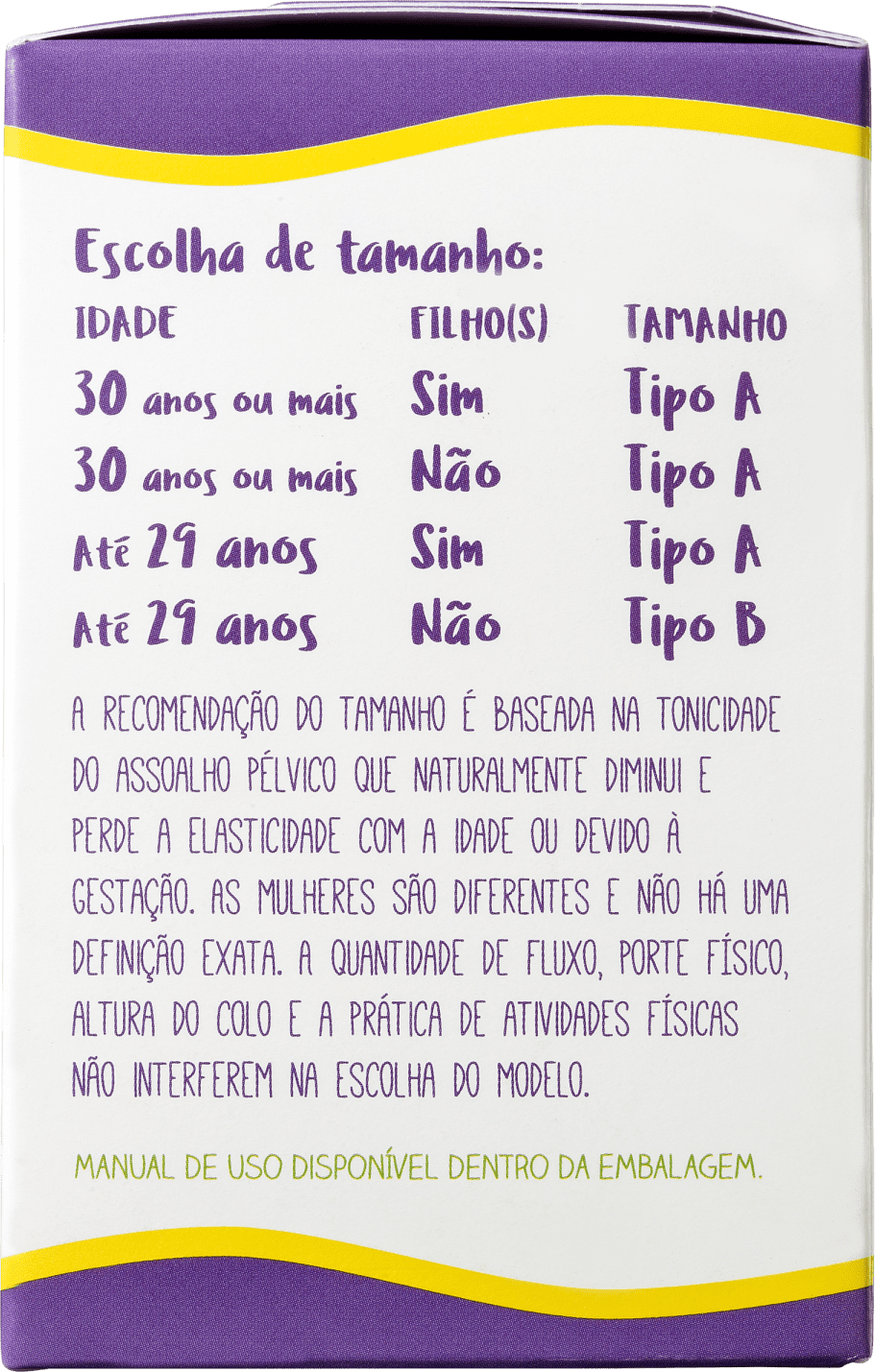 Violeta Cup Transparente Tipo B (-30 anos ou sem filhos) - Coletor Menstrual