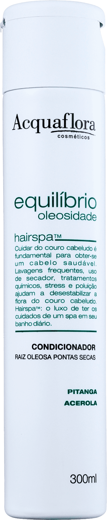 Acquaflora Equilíbrio Oleosidade Raiz Oleosa Pontas Secas - Condicionador 300ml