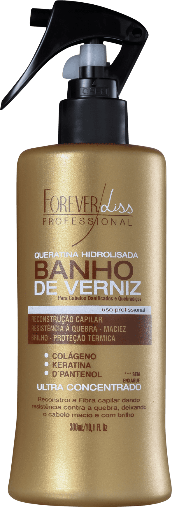 Forever Liss Professional Banho de Verniz Queratina Hidrolisada - Tratamento Reconstrutor 300ml