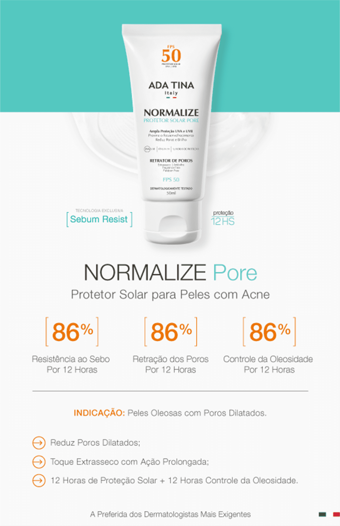 Ada Tina Normalize Pore FPS 50 - Protetor Solar Facial 50ml