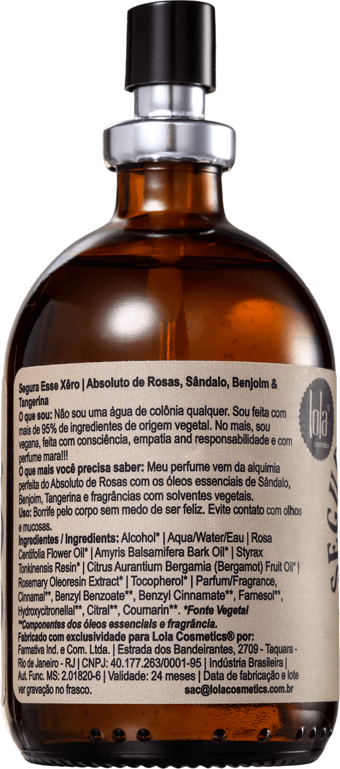 Segura Esse Xêro Absoluto de Rosas Lola Cosmetics Eau de Cologne - Perfume Feminino 110ml