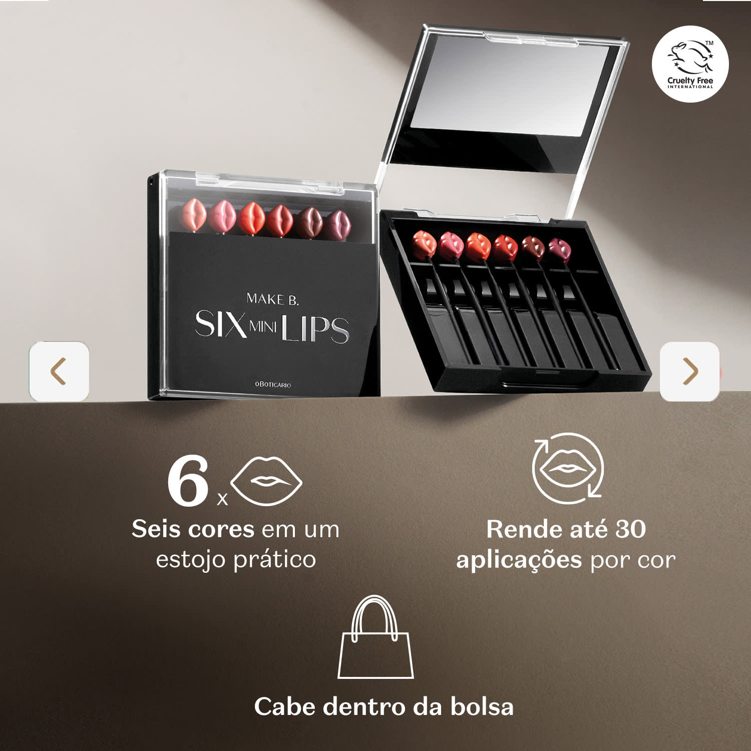 A imagem mostra um conjunto de maquiagem labial da marca Make B. chamado "Six Mini Lips". O texto indica que o produto oferece seis cores em um estojo prático, rende até 30 aplicações por cor e cabe dentro de uma bolsa.