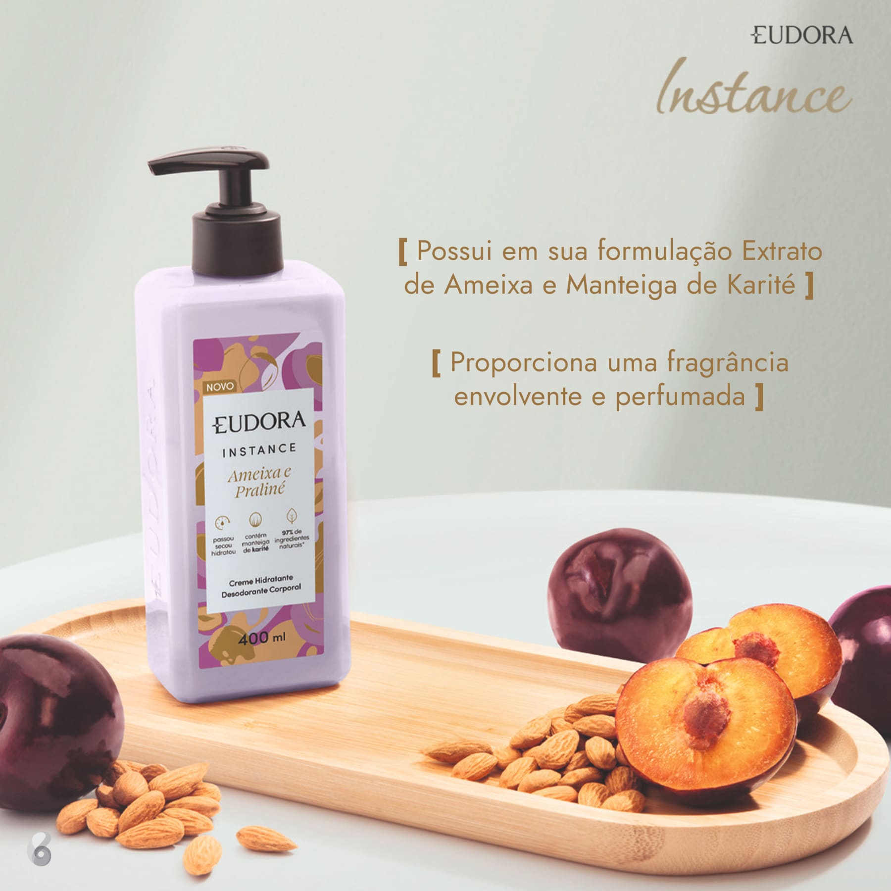 Creme Hidratante Eudora Instance Ameixa e Praliné | Beleza na Web