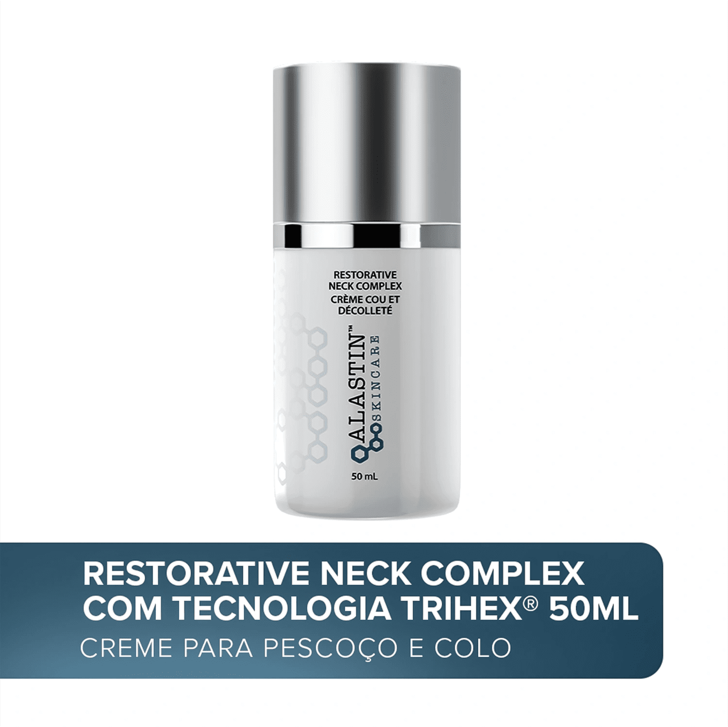 Creme de colo e pescoço da Alastin com texto escrito "restorative neck complex com tecnologia trihex".