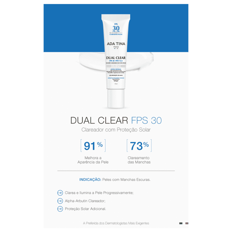 Ada Tina Dual Clear Diurno FPS 30 PPD 12,5 - Emulsão Clareadora de Manchas