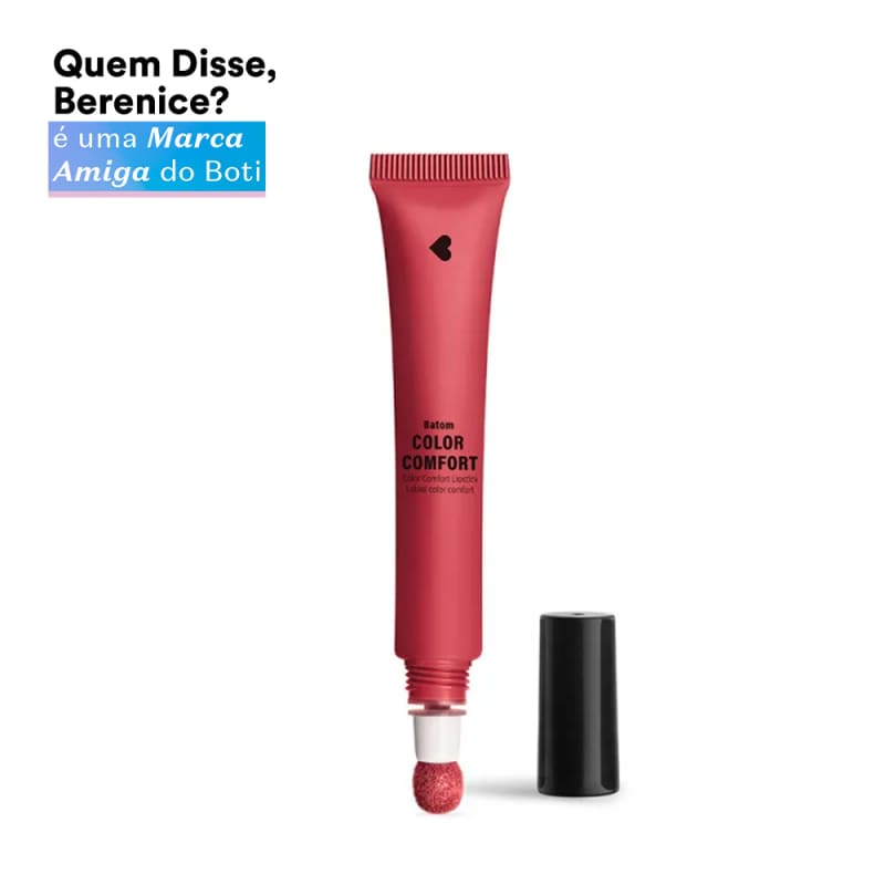 Batom Color Comfort Roselê Quem Disse, Berenice? 12ml