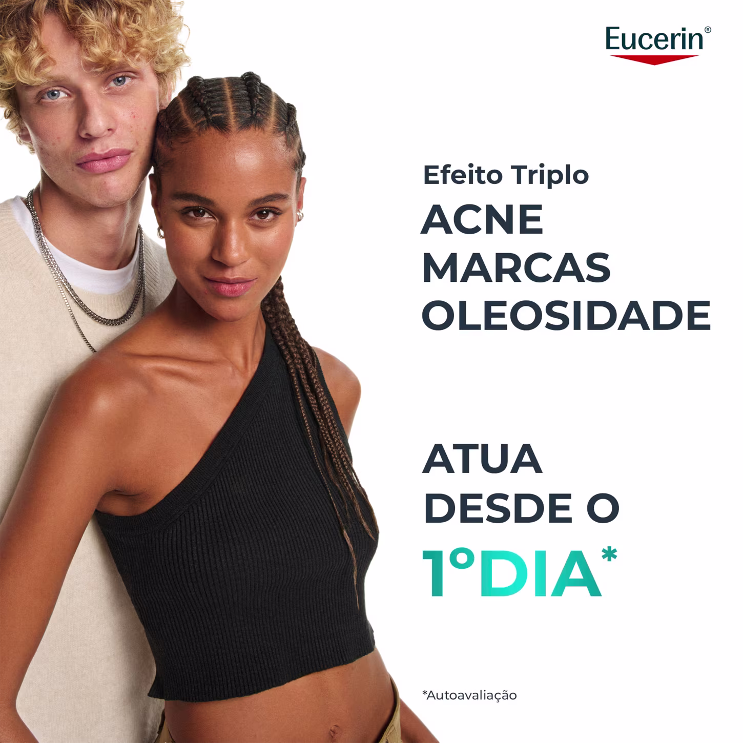 Duas pessoas, um homem e uma mulher, em uma imagem promocional da marca Eucerin. O texto visível anuncia "Efeito Triplo: Acne, Marcas, Oleosidade" e "Atua desde o 1º dia".