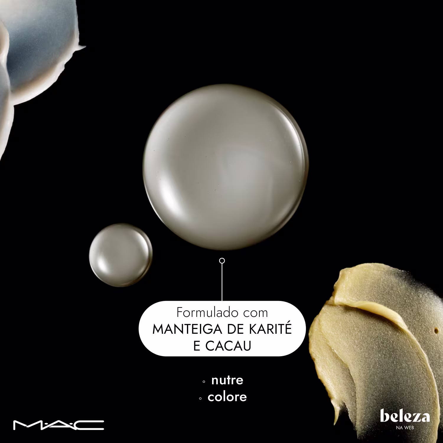 Formulado com manteiga de karité e cacau. Nutre e colore.
