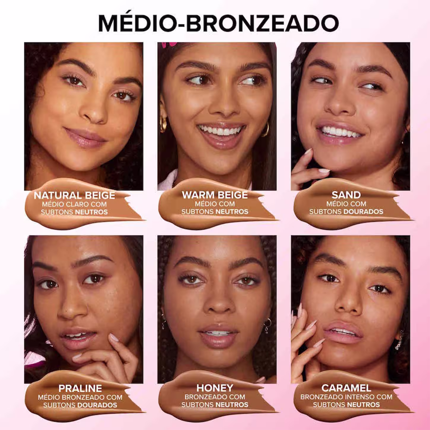 A imagem é dividida em 6 retângulos, cada um com o rosto de uma mulher, mostrando o rosto usando a base e indicando que o produto, com suas diversas cores, atende várias tonalidades de pele.