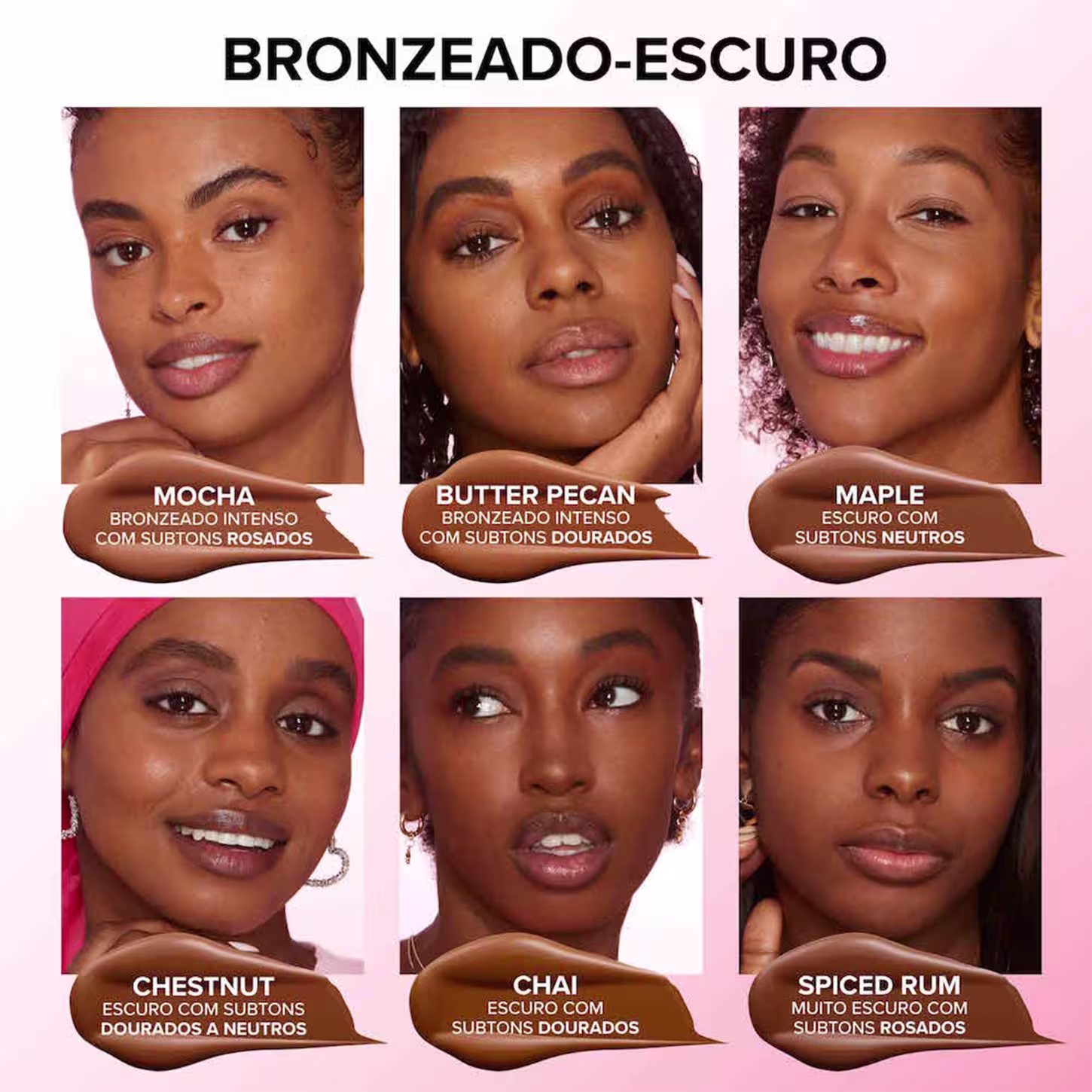 A imagem é dividida em 6 retângulos, cada um com o rosto de uma mulher, mostrando o rosto usando a base e indicando que o produto, com suas diversas cores, atende várias tonalidades de pele.