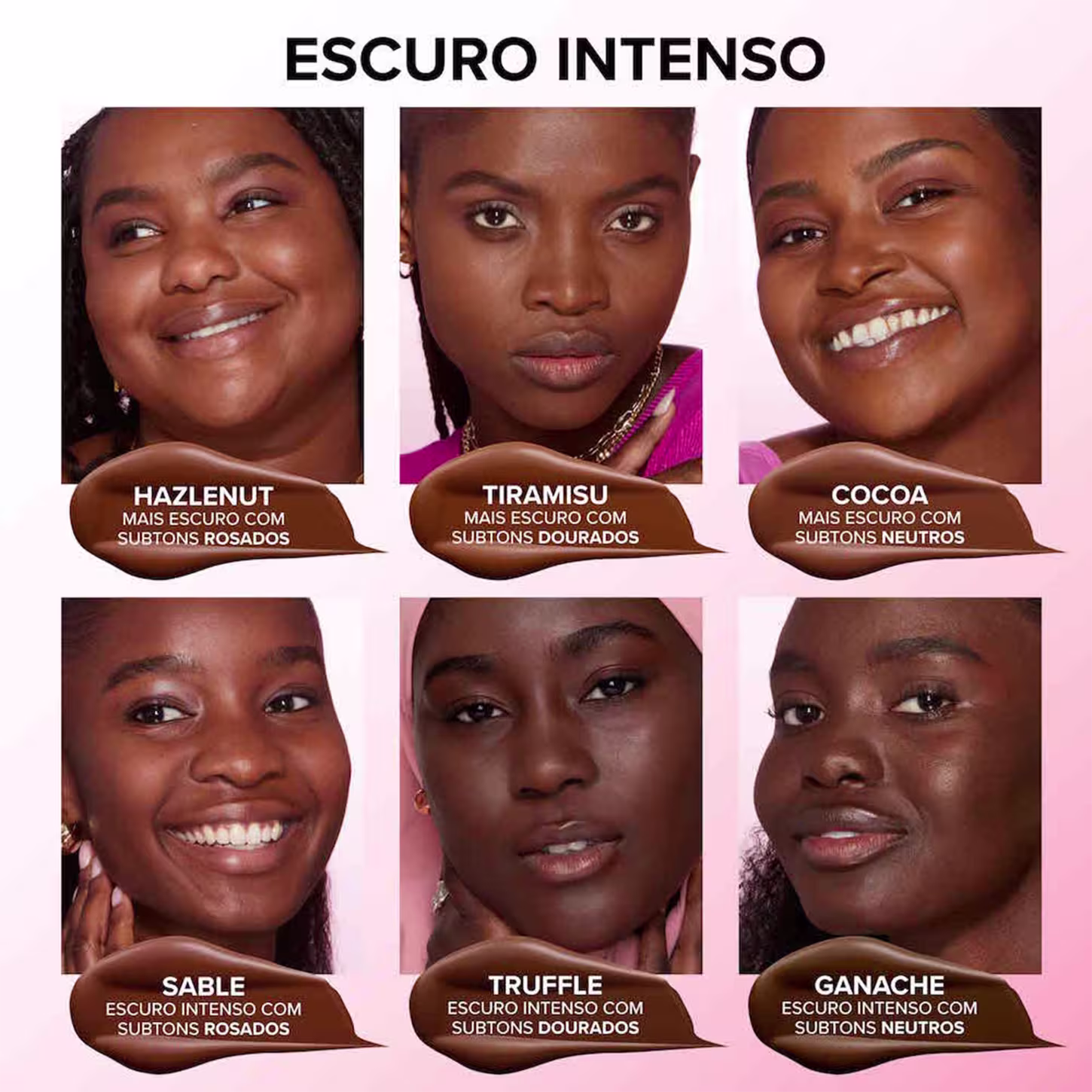A imagem é dividida em 6 retângulos, cada um com o rosto de uma mulher, mostrando o rosto usando a base e indicando que o produto, com suas diversas cores, atende várias tonalidades de pele.
