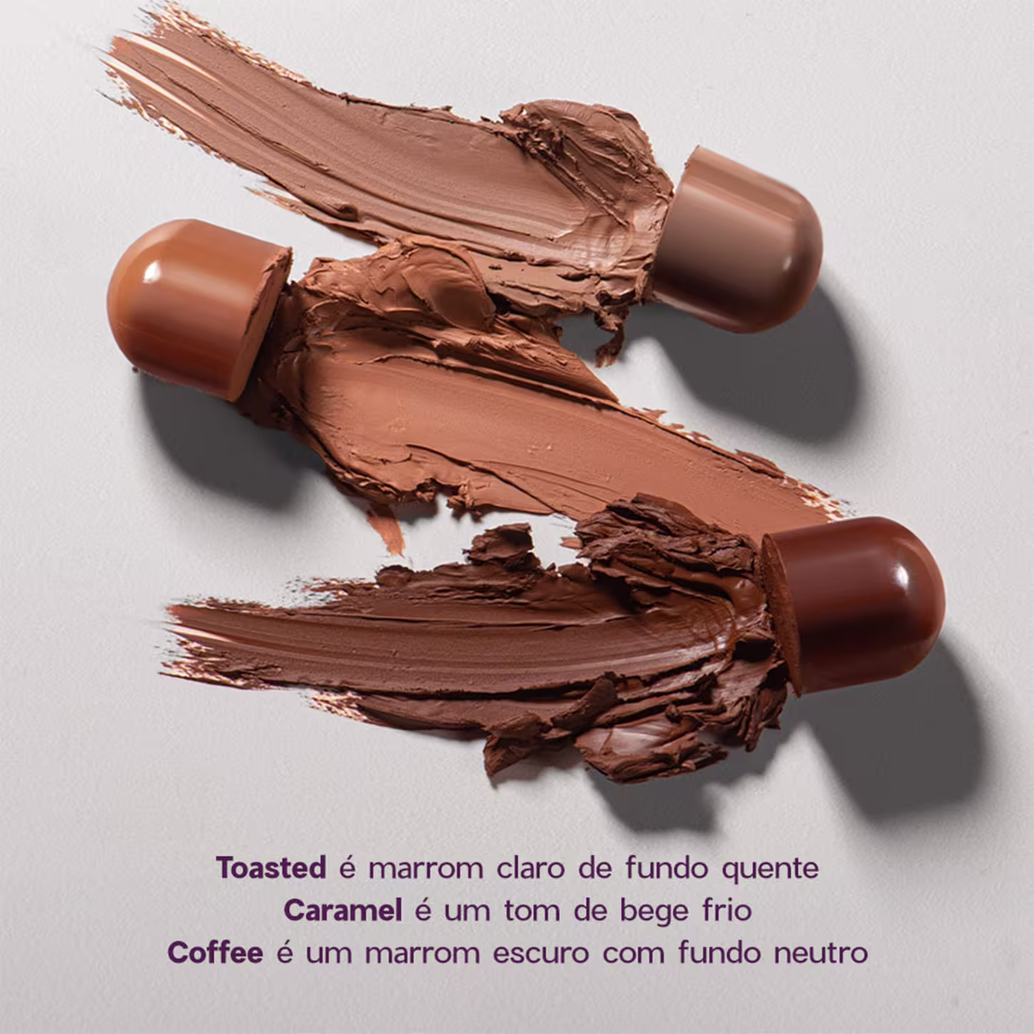 Esta imagem apresenta amostra das três cores do contorno e texto descrevendo o seguinte: Toasted é marrom claro de fundo quente, Caramel é um tom bege frio e Coffee é um marrom escuro com fundo neutro.