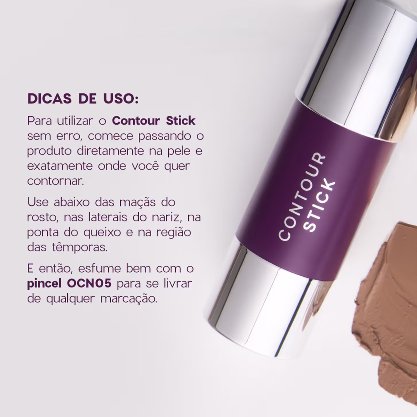 Imagem do Contour Stick fechado e ao lado, há instruções de uso, explicando como aplicar o produto no rosto para contornar e esculpir os traços.