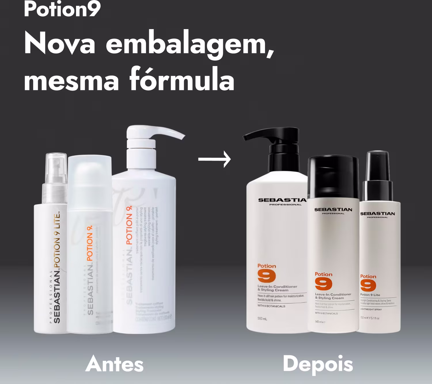 Potion 9
Nova embalagem, mesma fórmula