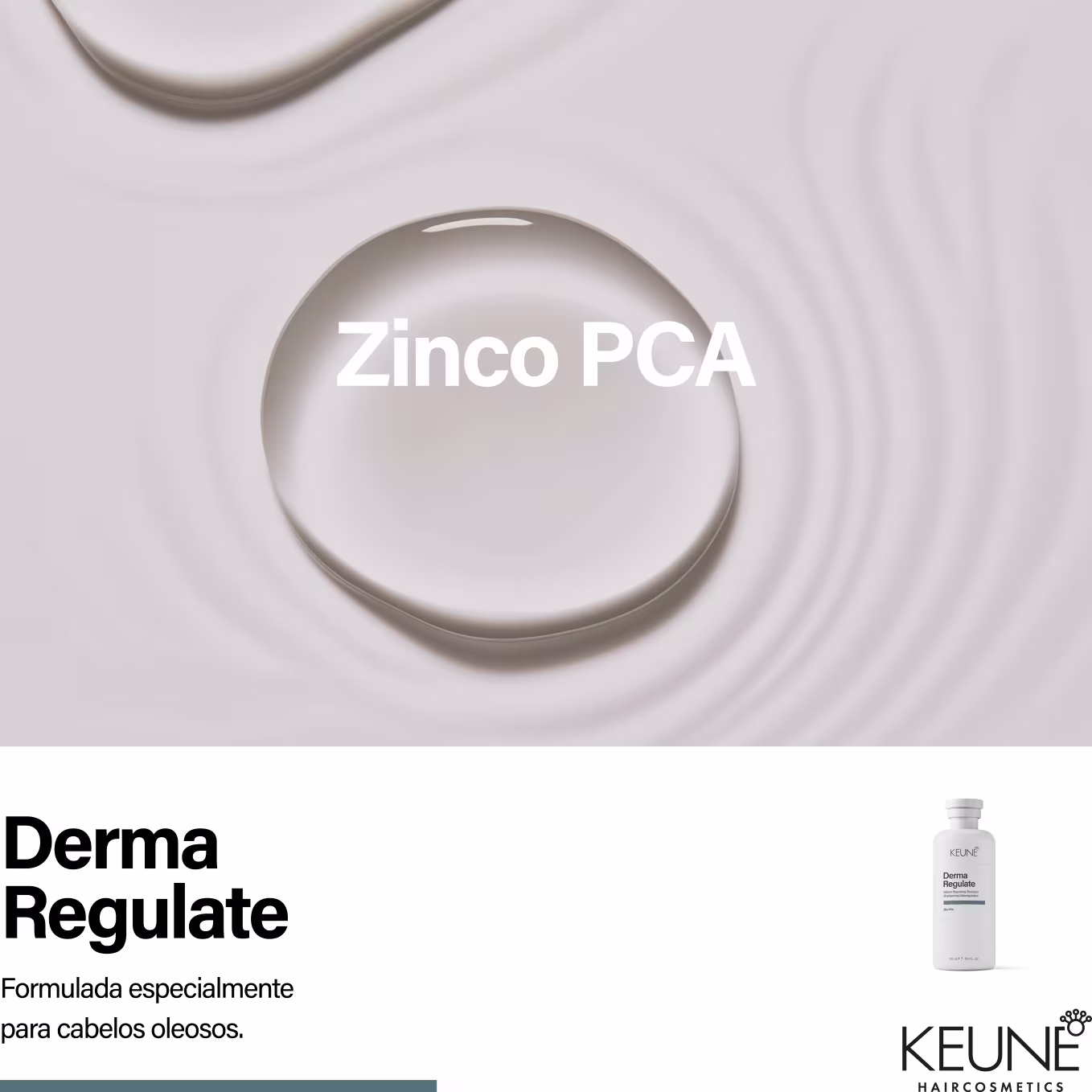 O ambiente apresenta uma imagem minimalista e monocromática, com destaque para um frasco de produto da marca Keune, que parece ser um regulador de oleosidade capilar chamado "Derma Regulate".