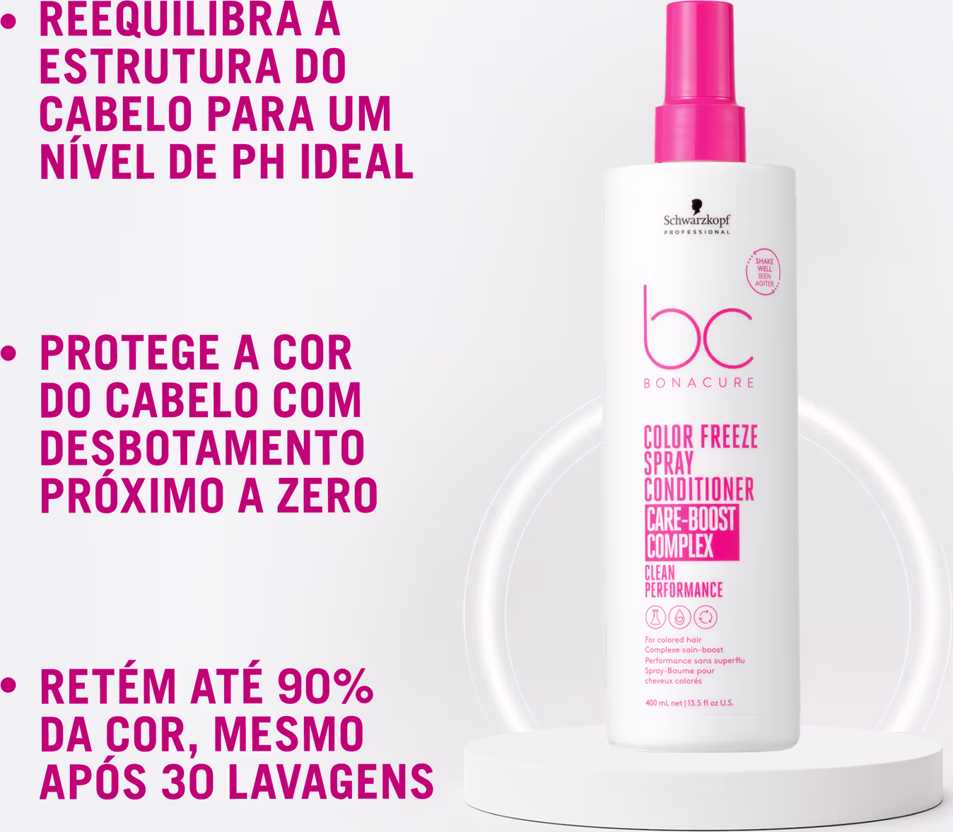 REEQUILIBRA A ESTRUTURA DO CABELO PARA UM NÍVEL DE PH IDEAL. PROTEGE A COR DO CABELO COM DESBOTAMENTO PRÓXIMO A ZERO. RETÉM ATÉ 90% DA COR, MESMO APÓS 30 LAVAGENS.