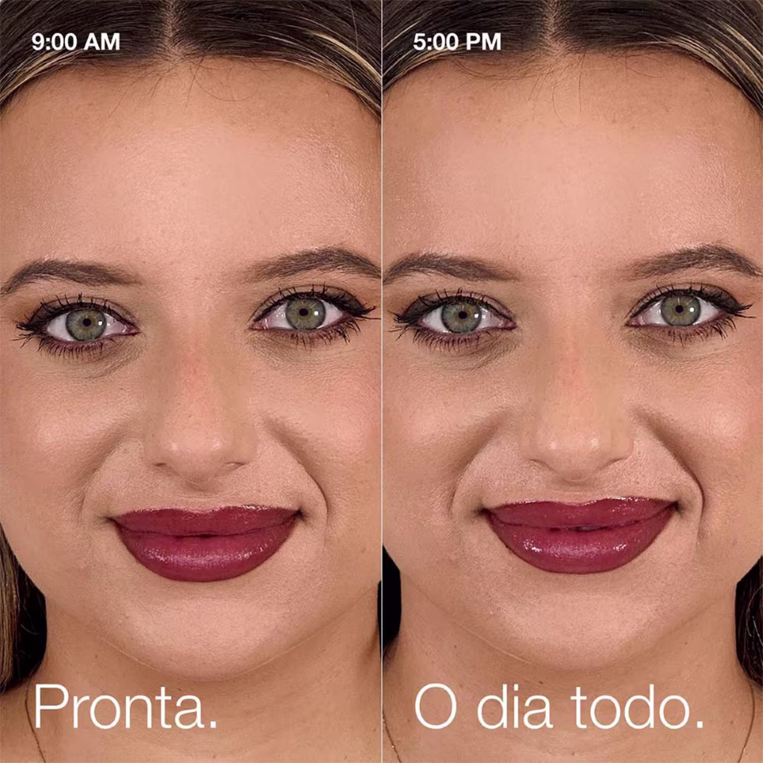 Imagem de antes e depois de uma mulher usando maquiagem às 9:00 pm e às 5:00 pm. A imagem mostra a diferença na aparência da pele e maquiagem entre a manhã e a tarde. Texto: Pronta o dia todo.