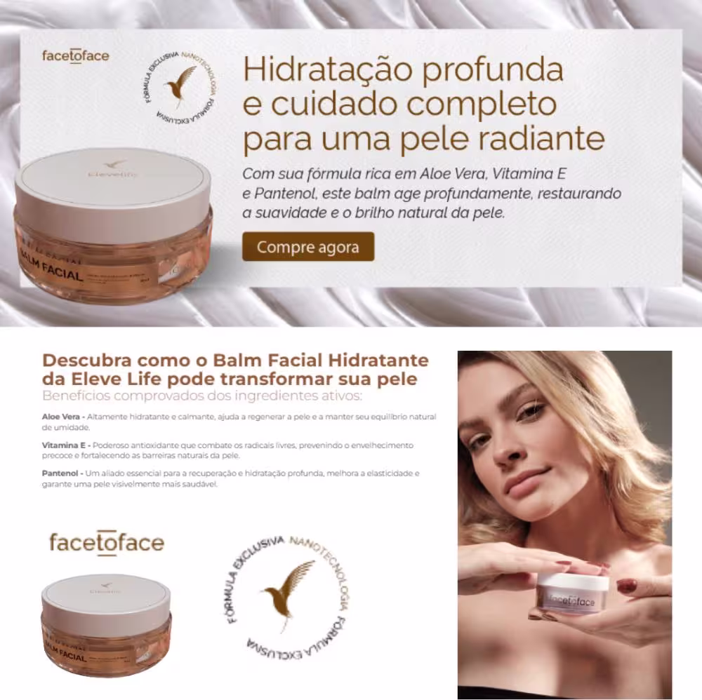 Balm Facial Hidratante Eleve Life Face to Face, 30g.