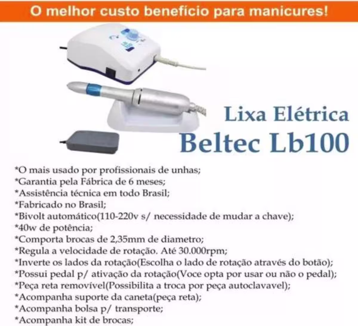 Lixadeira de Unha Elétrica Bivolt Beltec Micromotores LB100, 1 produto.