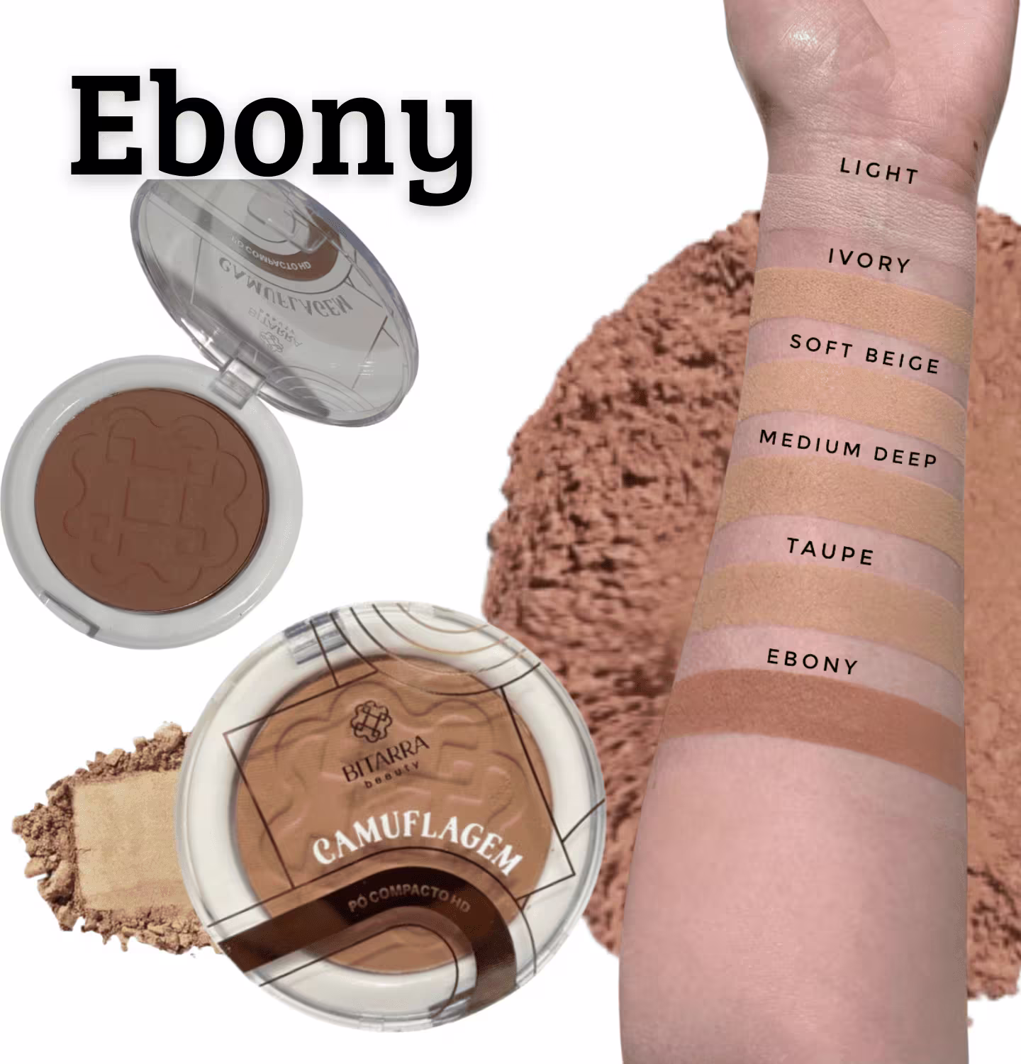 Pó compacto da marca Bitarra Beauty e amostra de cores do pó no antebraço, exibidos em uma imagem com fundo branco e texto "Ebony" destacado.
