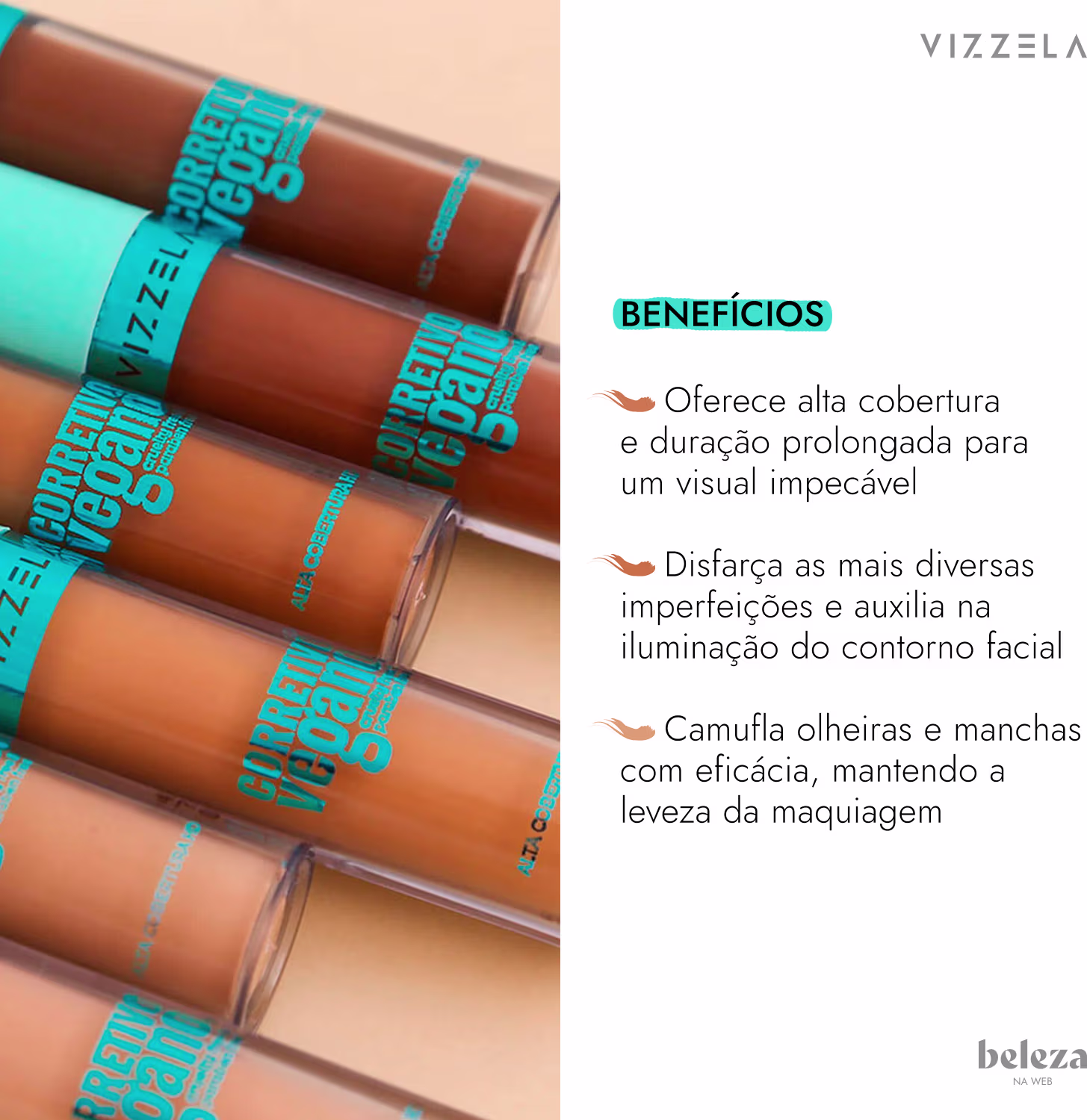 BENEFÍCIOS
Oferece alta cobertura e duração prolongada para um visual impecável
Disfarça as mais diversas imperfeições e auxilia na iluminação do contorno facial
Camufla olheiras e manchas com eficácia, mantendo a leveza da maquiagem
