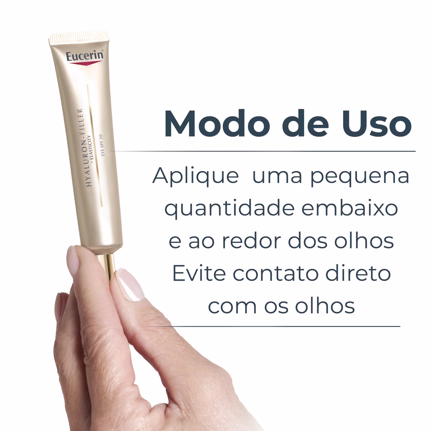 Tubo de creme da marca Eucerin com texto "Modo de Uso" e instruções sobre como aplicar o produto cuidadosamente em torno dos olhos, evitando contato direto.