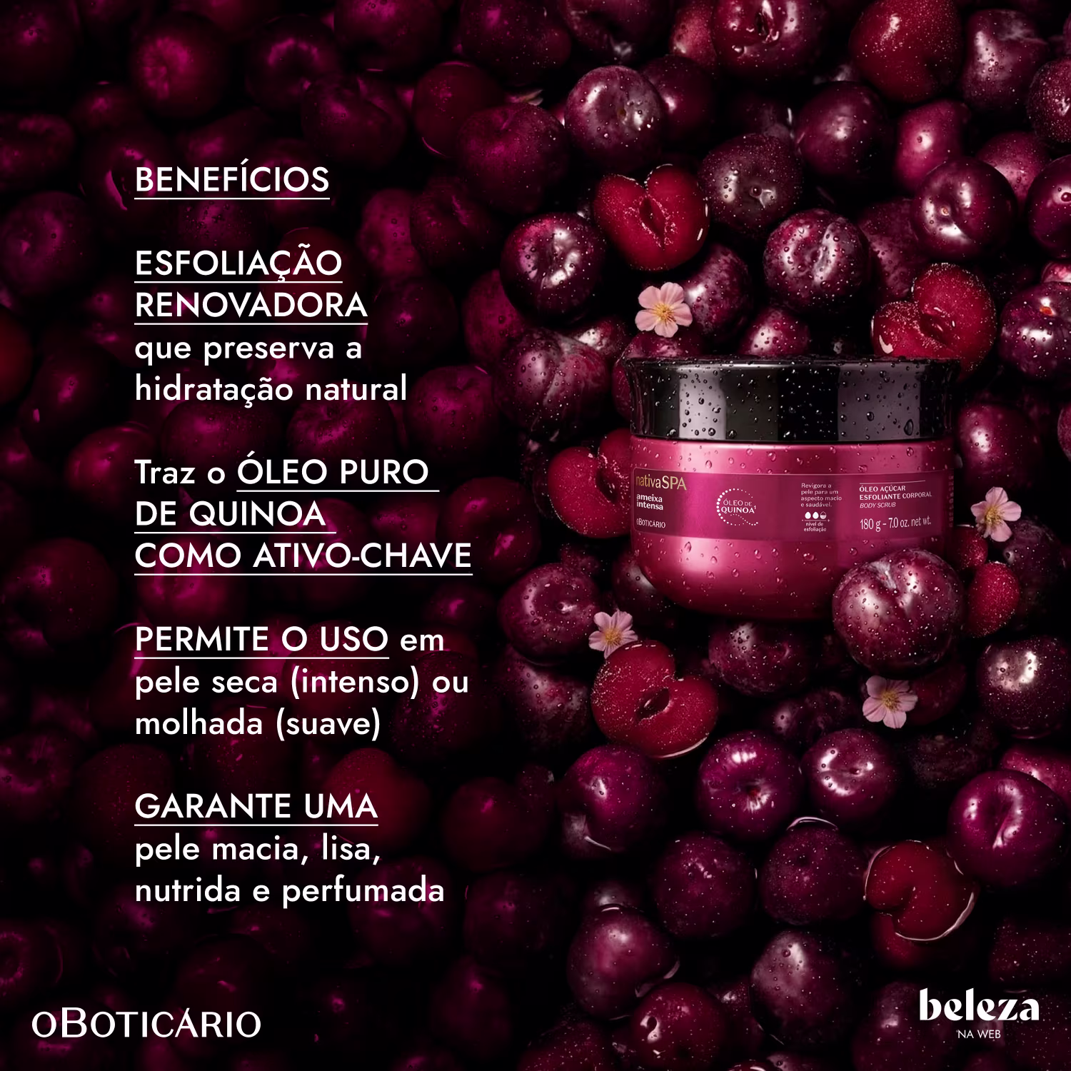 Embalagem de item da marca Nativa SPA com texto "Esfoliação Renovadora" que preserva a hidratação natural, contendo óleo puro de quinoa como ativo-chave, permitindo uso em pele seca (intenso) ou macia (suave), garantindo pele macia, nutrida e perfumada.