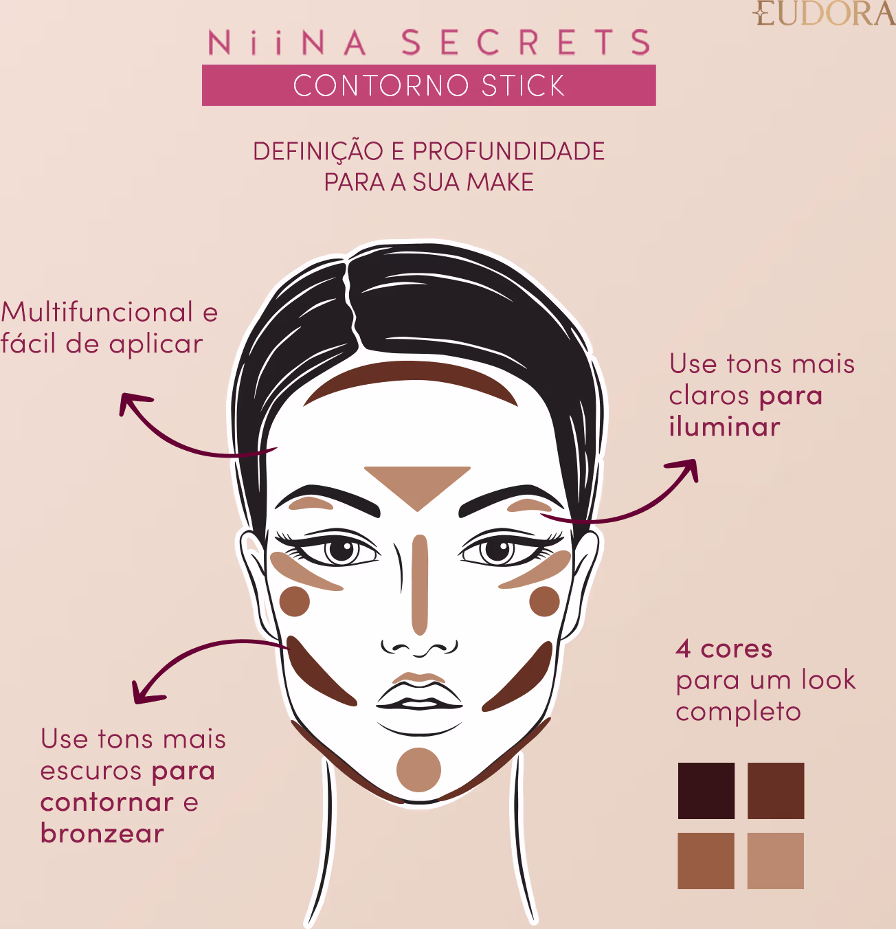 Contorno em Bastão Eudora Niina Secrets Stick Multifuncional Cor 4, 5g.
