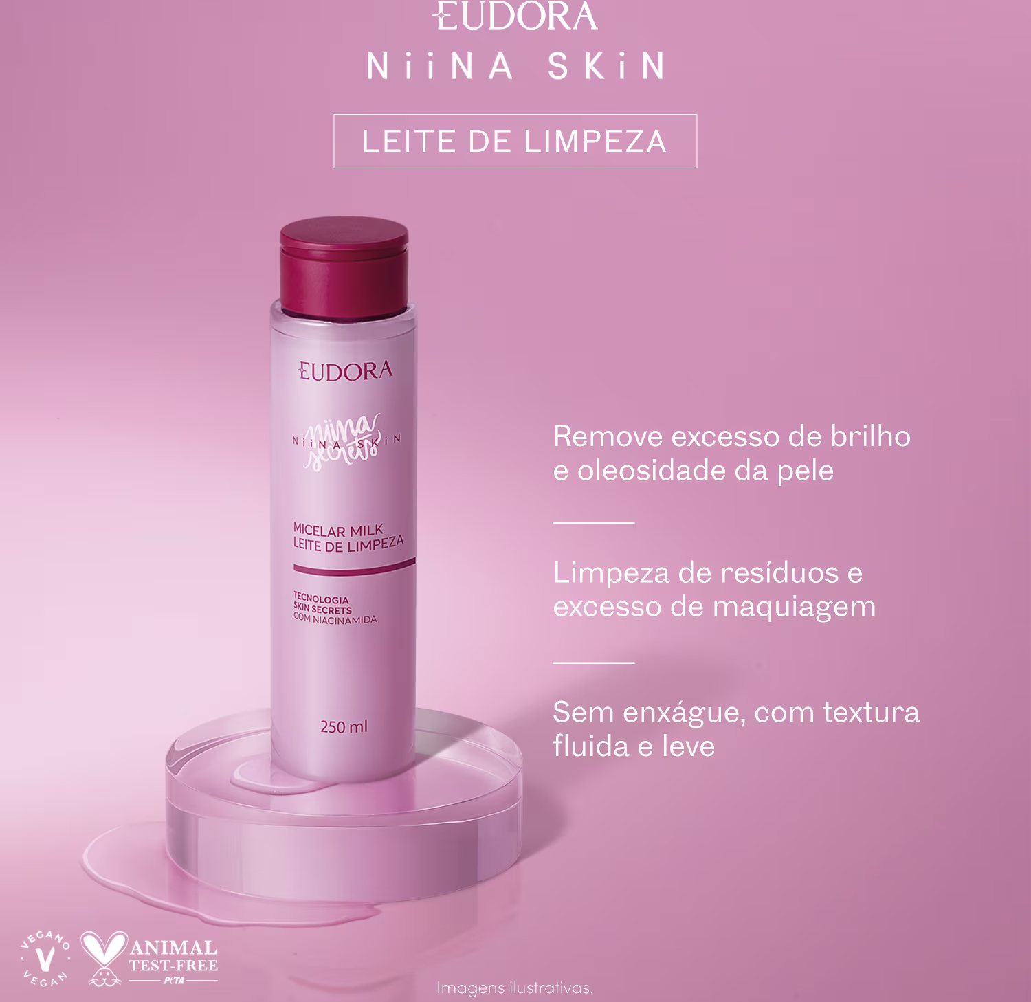 Leite de limpeza Eudora Niina Skin. Remove excesso de brilho e oleosidade da pele. Limpeza de resíduos e excesso de maquiagem. Sem enxágue, com textura fluida e leve.