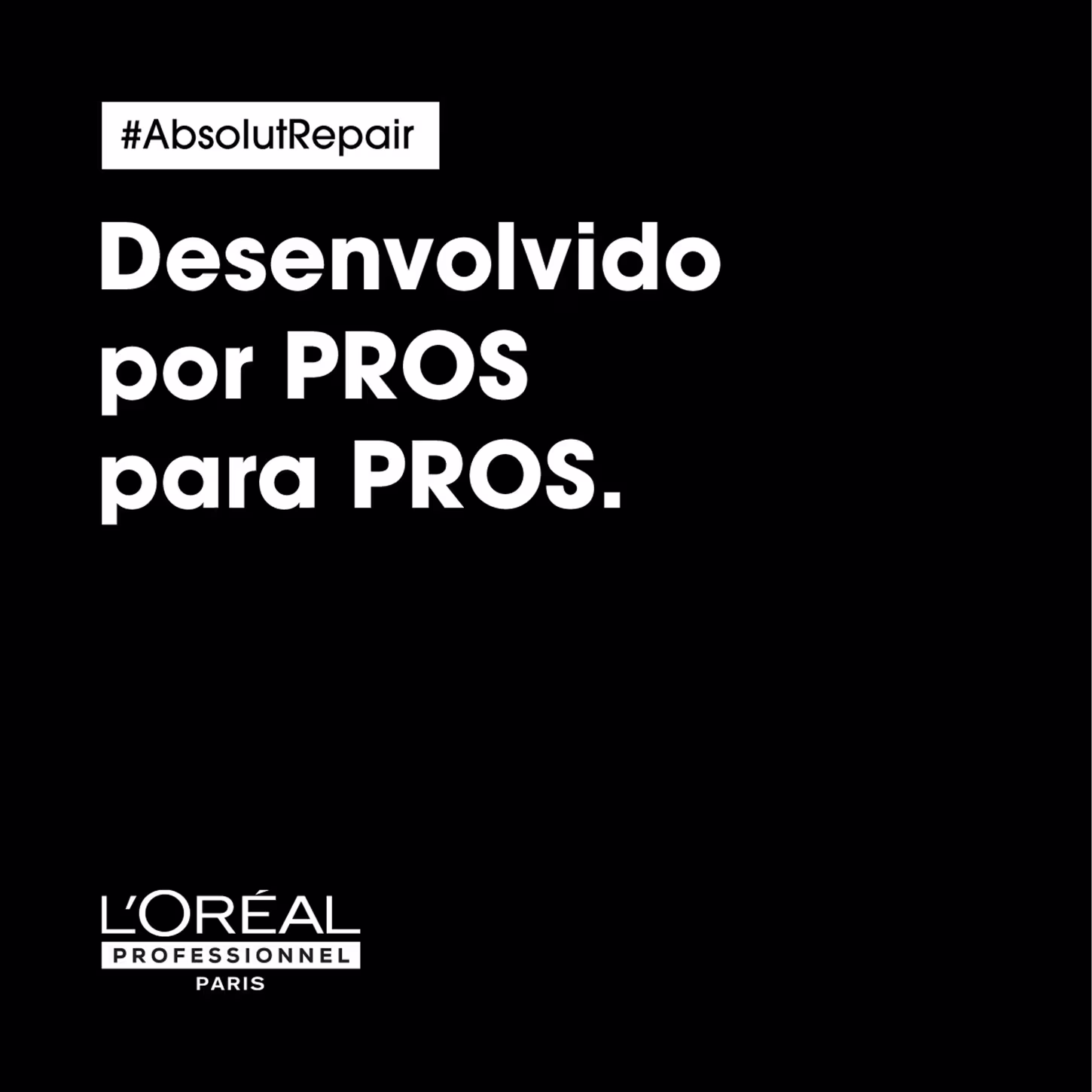 O produto apresentado é uma linha de produtos para reparação capilar da marca L'Oréal Professionnel, destinada a profissionais. O texto em destaque é "Desenvolvido por PROS para PROS", indicando que foi criado por profissionais para uso profissional.