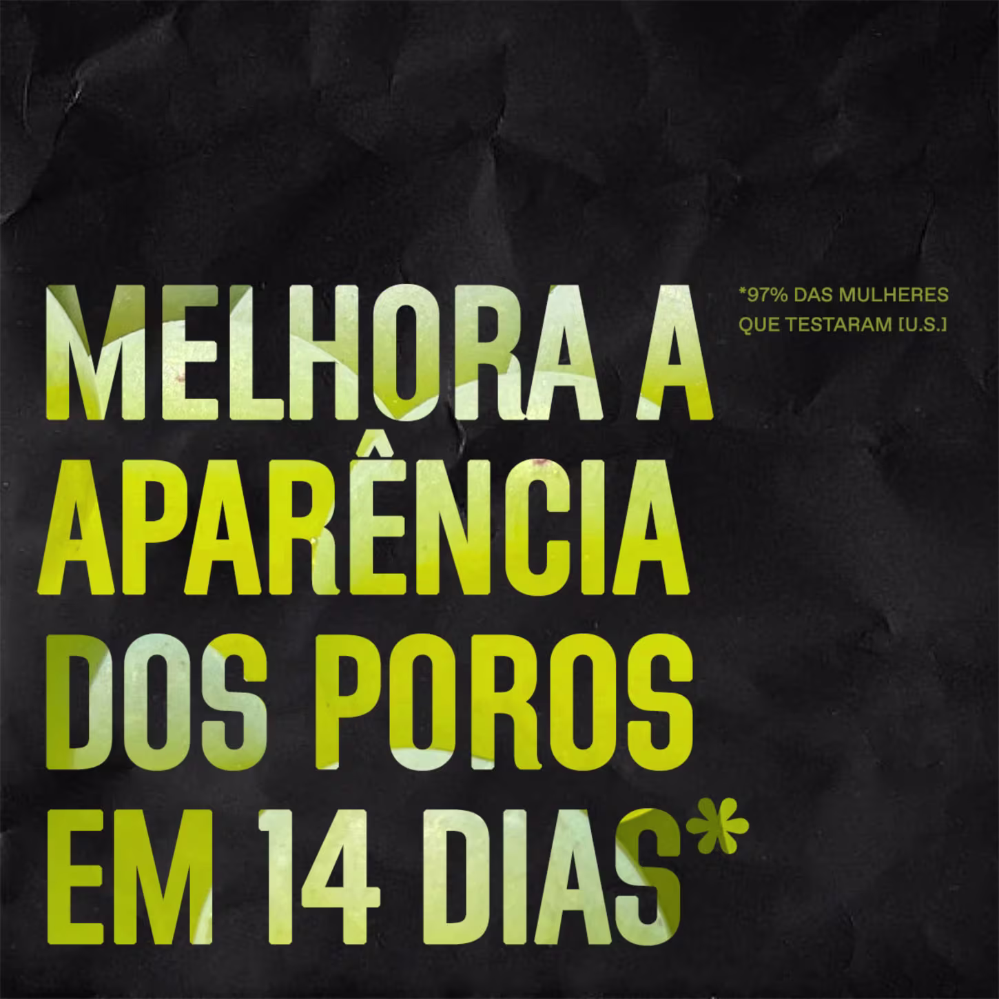 A imagem mostra um texto promocional em letras grandes e amarelo vibrante sobre um fundo preto. O texto destaca que é um produto para pele aveludada desde o primeiro uso.