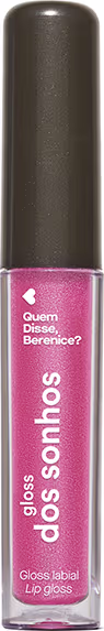 Gloss labial rosa da marca "Quem disse, Berenice?" Gloss dos Sonhos