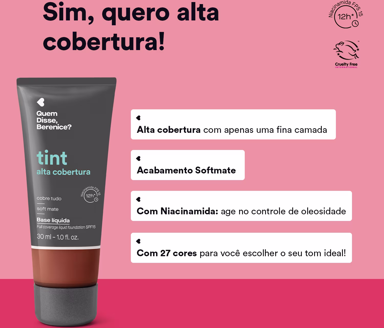 Imagem mostra a base e ao lado texto destaca benefícios como: alta cobertura, acabamento softmate, com niacinamida e com 27 cores.