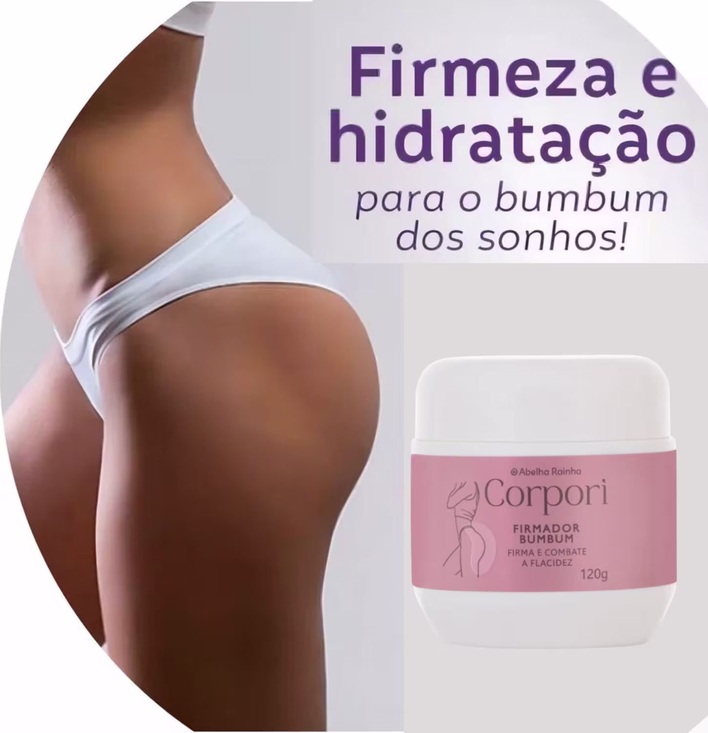 Creme Firmador Corporal Abelha Rainha Corpori Firmador Bumbum, 120g.